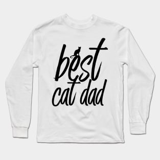 'Best Cat Dad Ever' Lovely Cats Lover Gift Long Sleeve T-Shirt